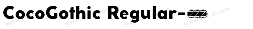 CocoGothic Regular字体转换